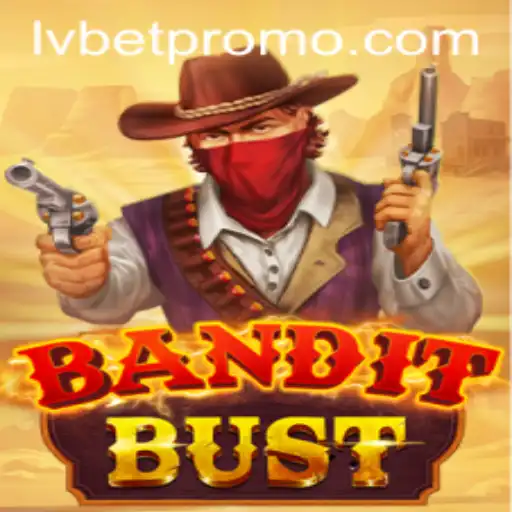 Exploring BanditBust: The Thrilling New Game by LVBET