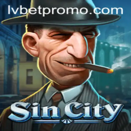 Exploring the Thrilling World of SinCity with LVBET